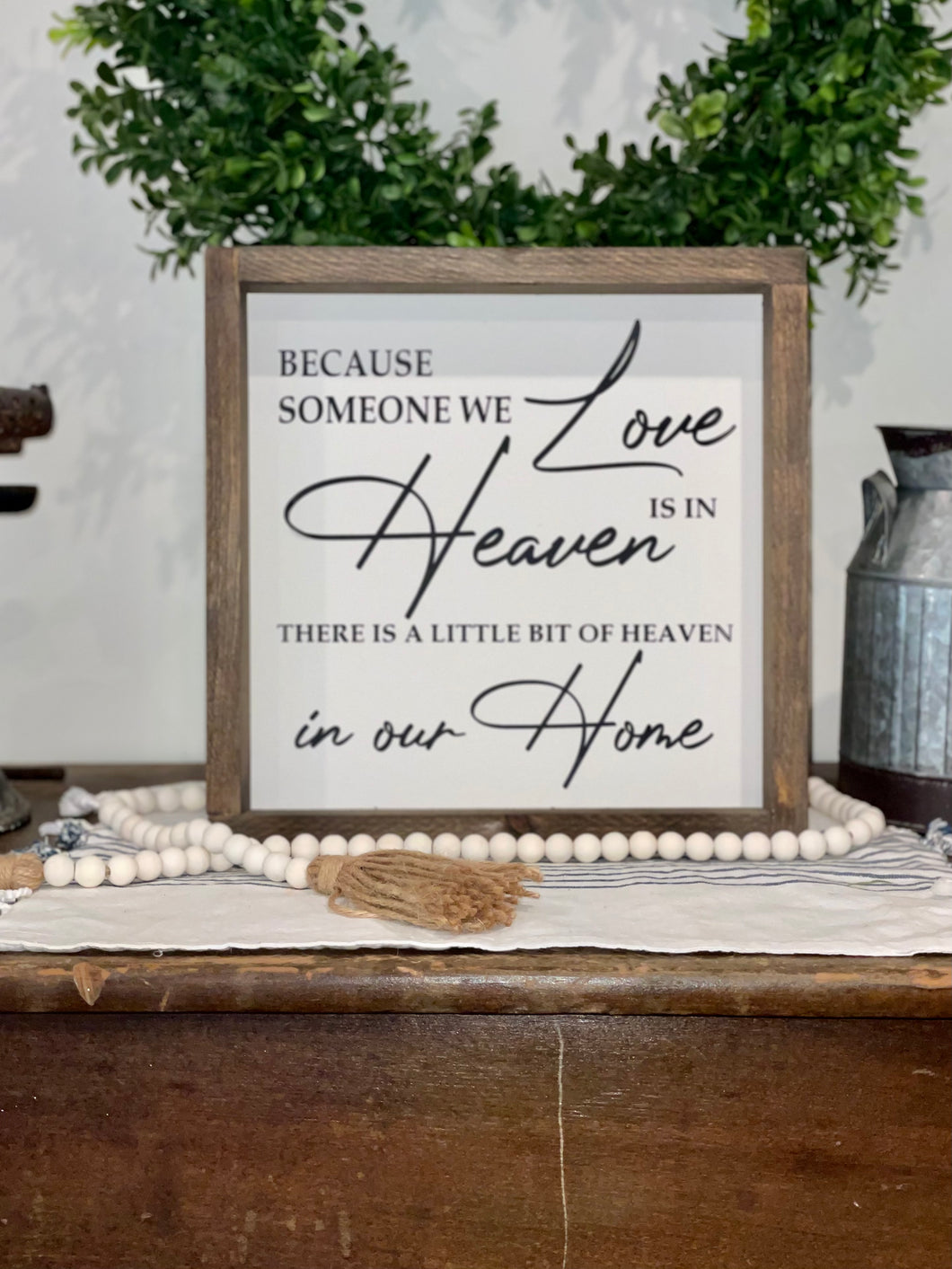 12x12 Heaven In Our Home Wooden Sign