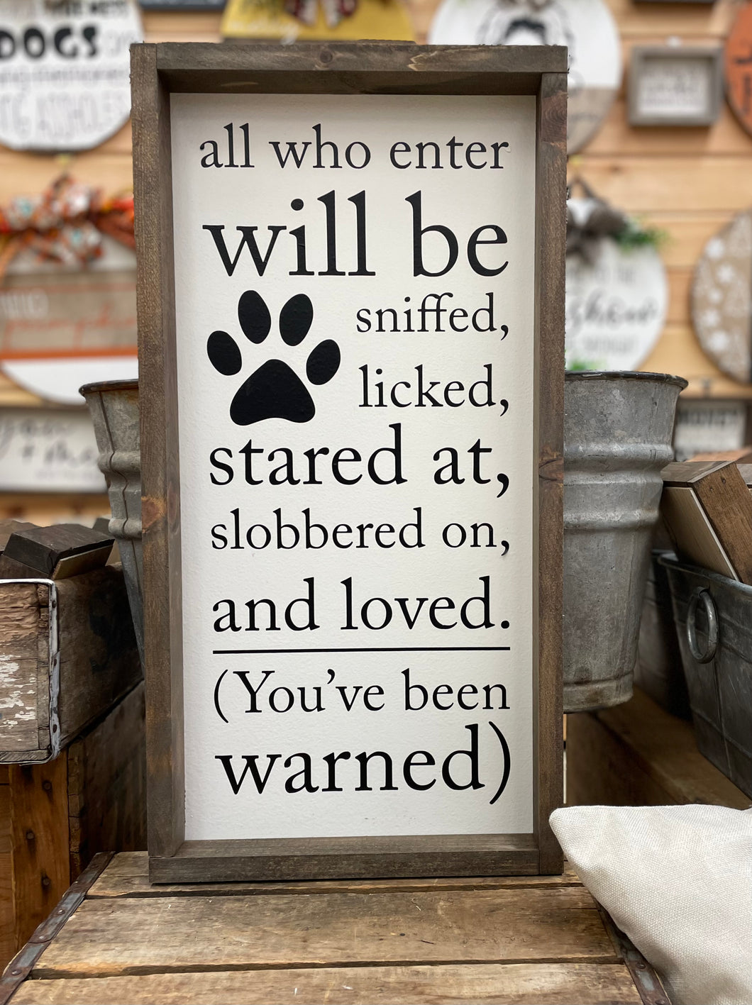 12x24 You've Been Warned Wooden Sign