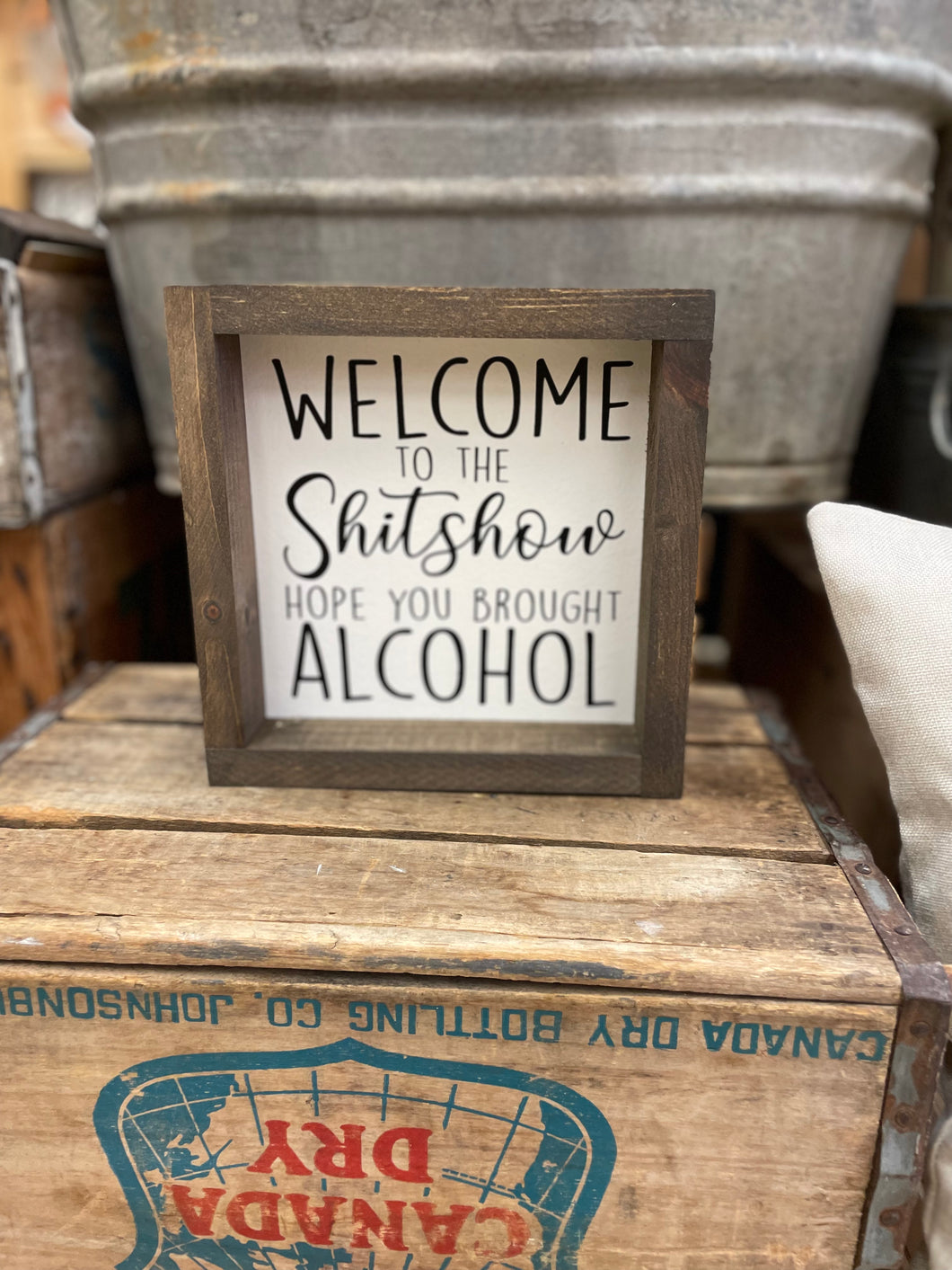 8x8 Welcome To The Shitshow Wooden Sign